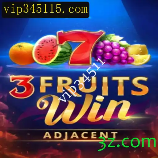 Descubra o Mundo de Emoções de '3FruitsWin' com a Expertise VIP34511